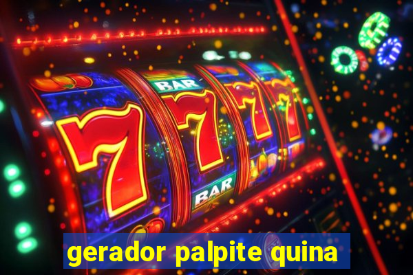 gerador palpite quina