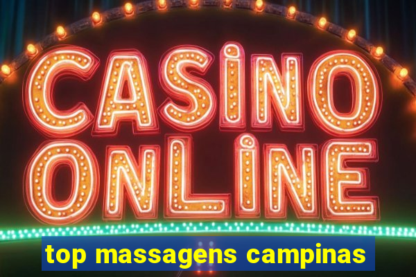 top massagens campinas