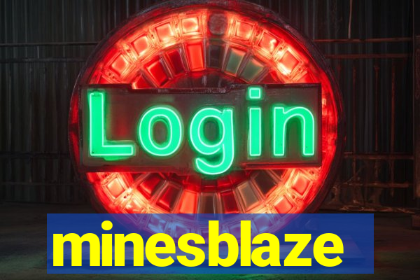 minesblaze