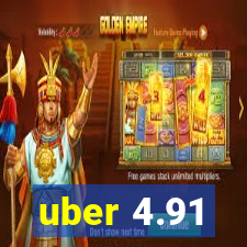 uber 4.91