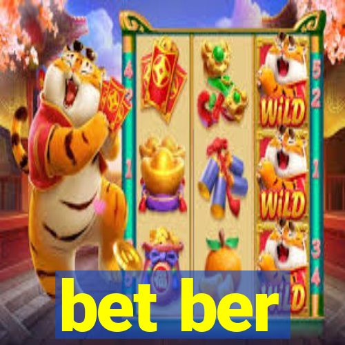 bet ber