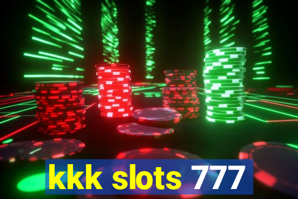 kkk slots 777