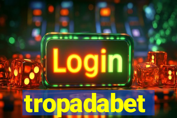 tropadabet