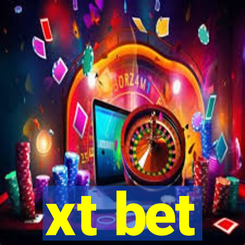 xt bet