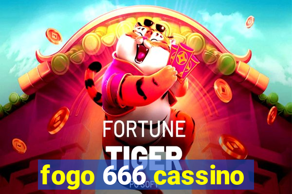 fogo 666 cassino