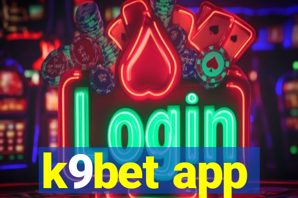 k9bet app