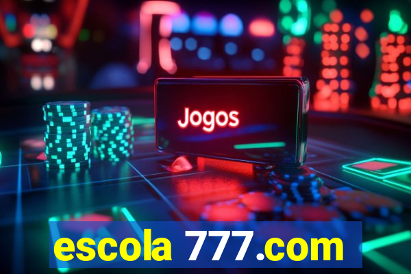 escola 777.com