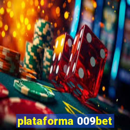 plataforma 009bet