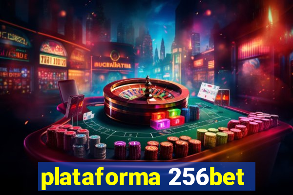 plataforma 256bet