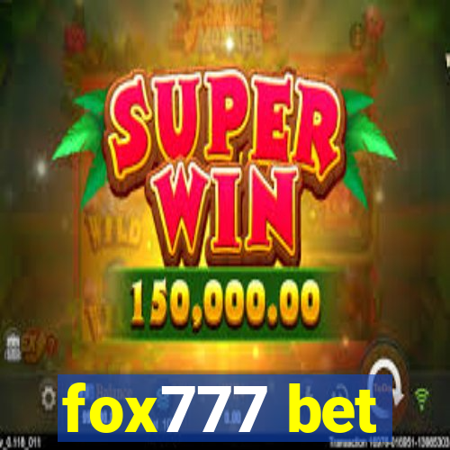 fox777 bet