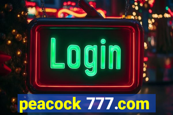 peacock 777.com