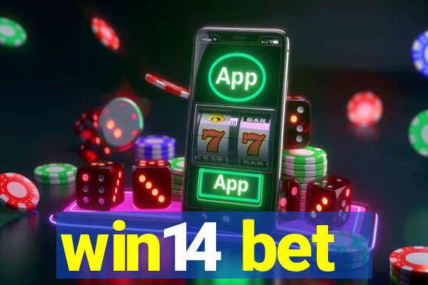 win14 bet