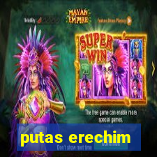 putas erechim