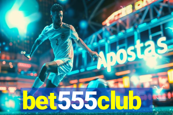 bet555club