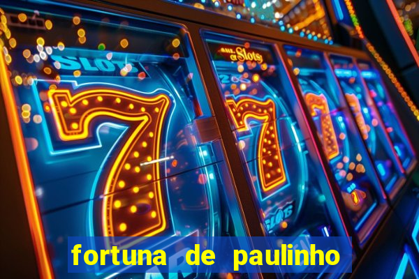 fortuna de paulinho roupa nova