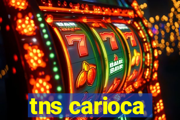 tns carioca