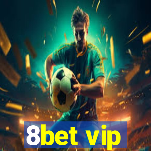 8bet vip