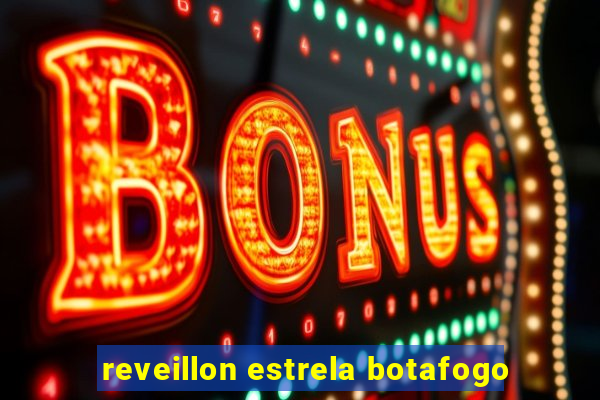 reveillon estrela botafogo