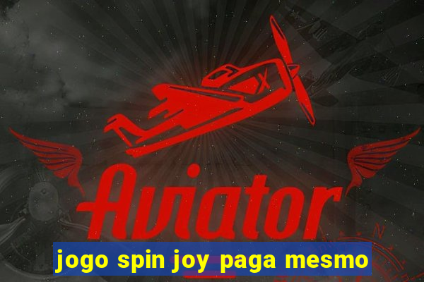 jogo spin joy paga mesmo