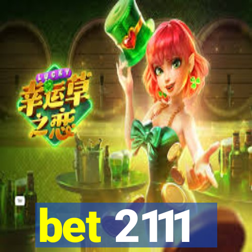 bet 2111