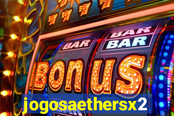 jogosaethersx2