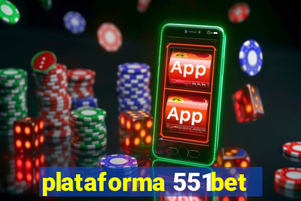 plataforma 551bet