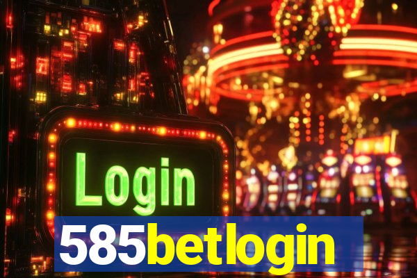 585betlogin