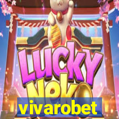 vivarobet