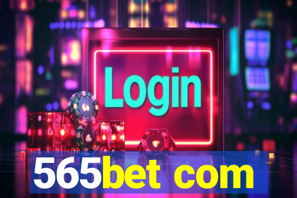 565bet com