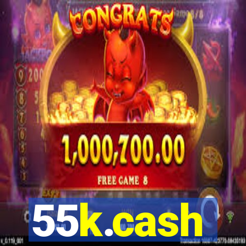 55k.cash