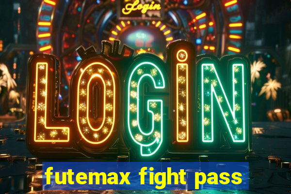 futemax fight pass