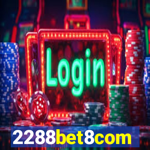 2288bet8com