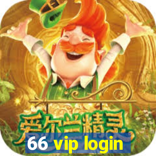 66 vip login