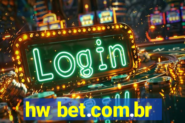 hw bet.com.br