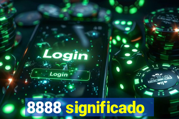 8888 significado