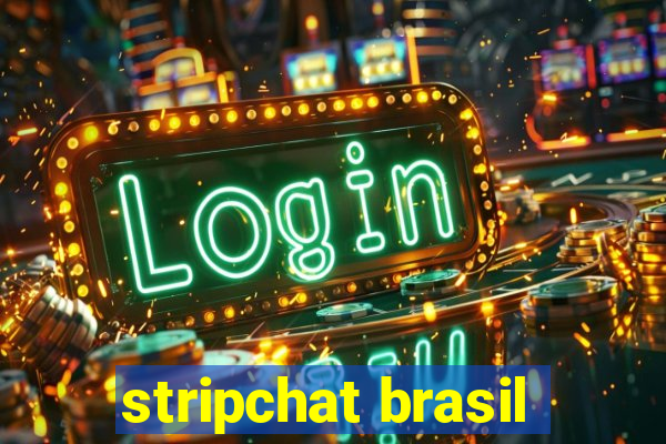 stripchat brasil