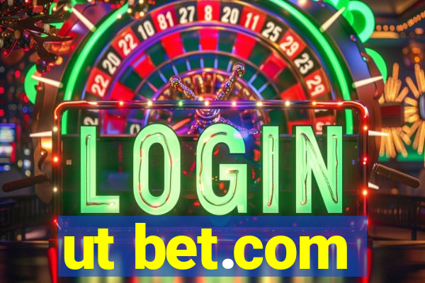 ut bet.com