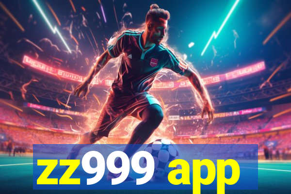 zz999 app