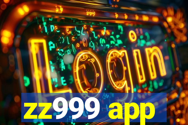 zz999 app