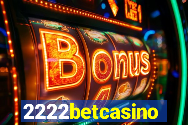 2222betcasino