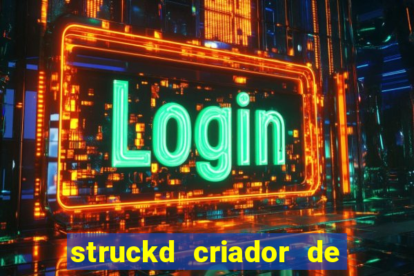 struckd criador de jogos 3d