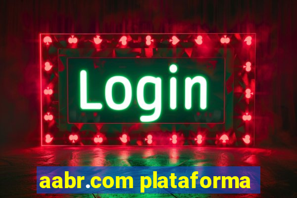 aabr.com plataforma