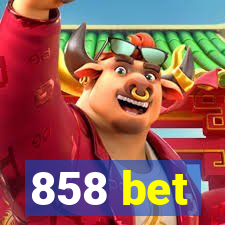 858 bet