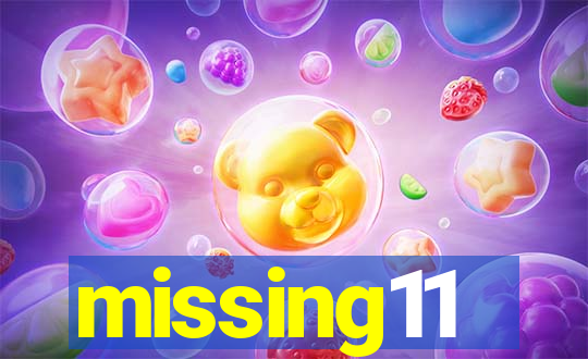 missing11