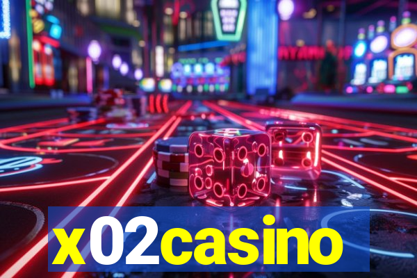 x02casino