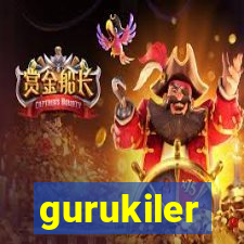 gurukiler