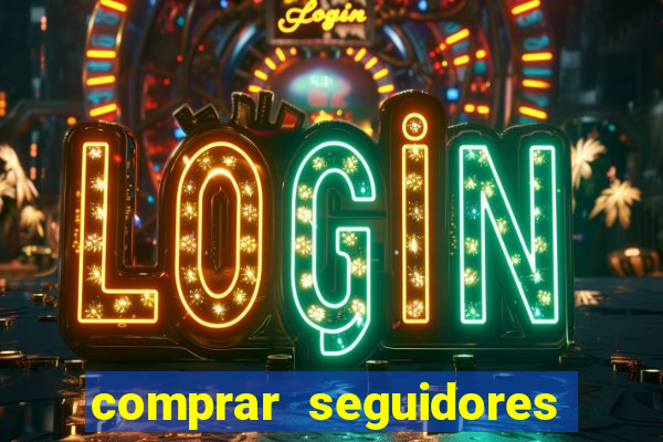 comprar seguidores para instagram barato