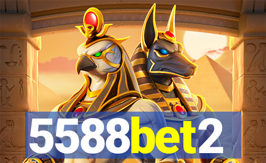 5588bet2