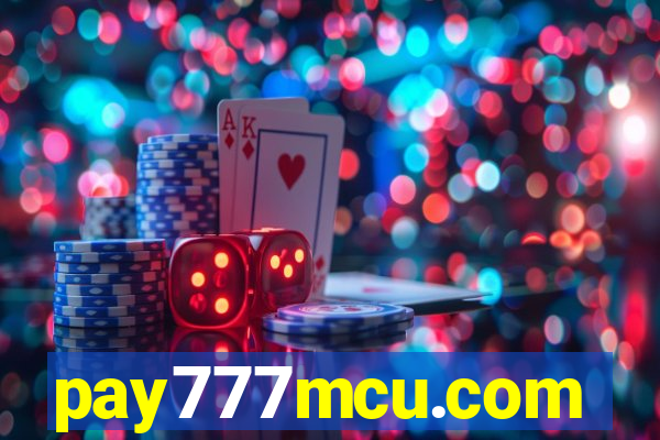 pay777mcu.com