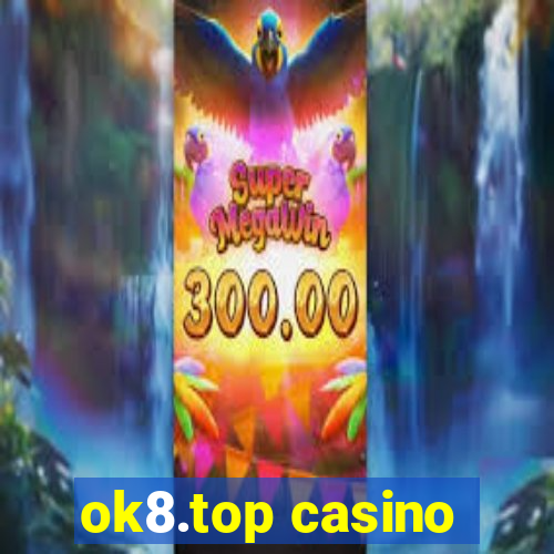 ok8.top casino